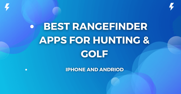 Best Rangefinder Apps for Hunting & Golf 2023 (Android & iPhone)